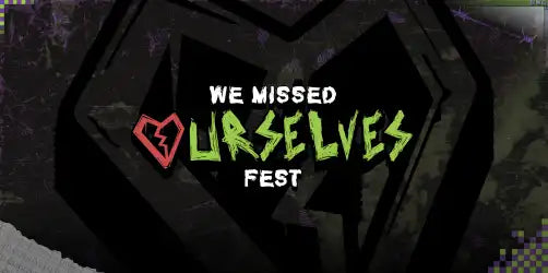WE MISSED OURSELVES FEST 2025