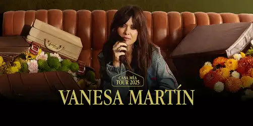 VANESA MARTIN CASA MIA TOUR 2025