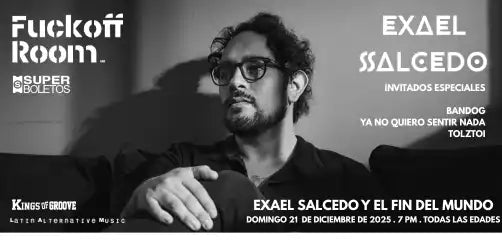 EXAEL SALCEDO Y EL FIN DEL MUNDO