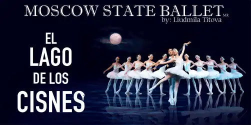 MOSCOW STATE BALLET EL LAGO DE LOS CISNES