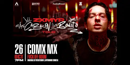 Zxmyr - Mas Cabron Que Bonito Tour