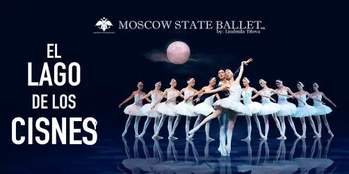 MOSCOW STATE BALLET- EL LAGO DE LOS CISNES