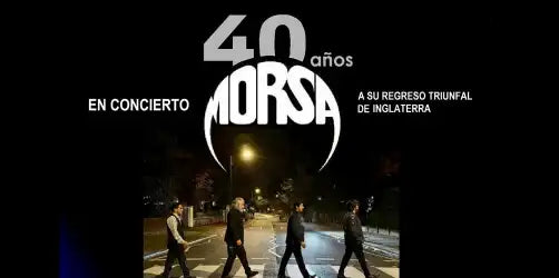 40 AÑOS - MORSA EN CONCIERTO